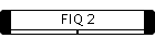 FIQ 2